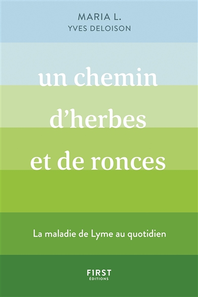 Un chemin d'herbes et de ronces (Broché)