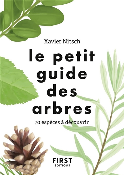 Le Petit guide des arbres - 70 espèces à découvrir (Broché)