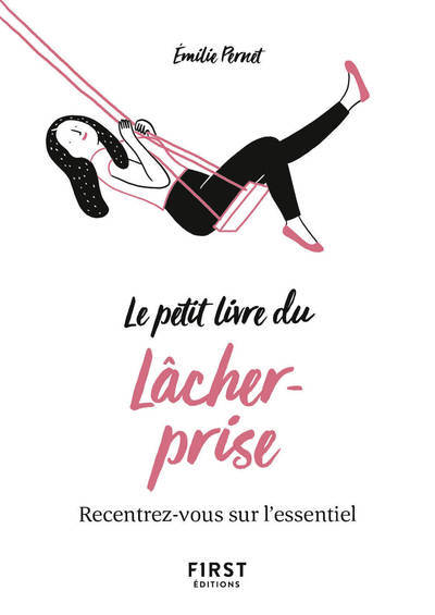 Petit Livre du lâcher-prise - Recentrez-vous sur l'essentiel (Broché)