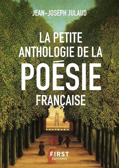 La Petite anthologie de la poésie française (Grand format)