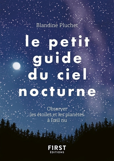 Le Petit Guide du ciel nocturne (Broché)