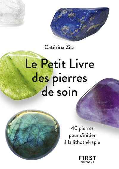 Le Petit Livre de - Pierres de soin (Broché)