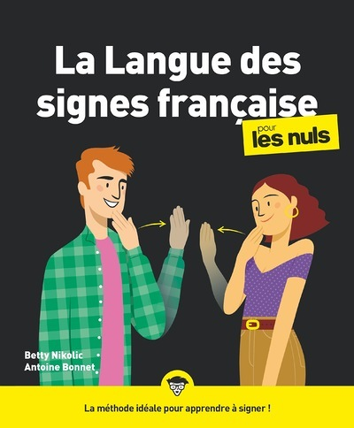 La langue des signes française pour les Nuls NE (Broché)