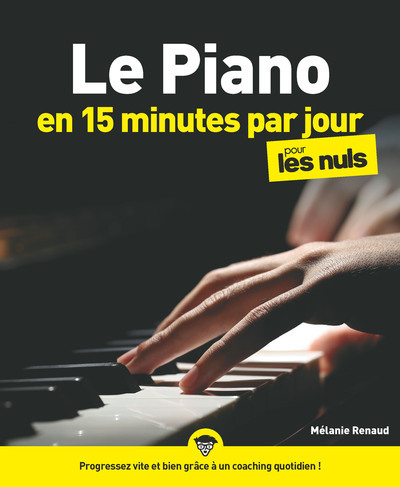 Le piano en 15 minutes par jour pour les Nuls Mégapoche (Spirale)