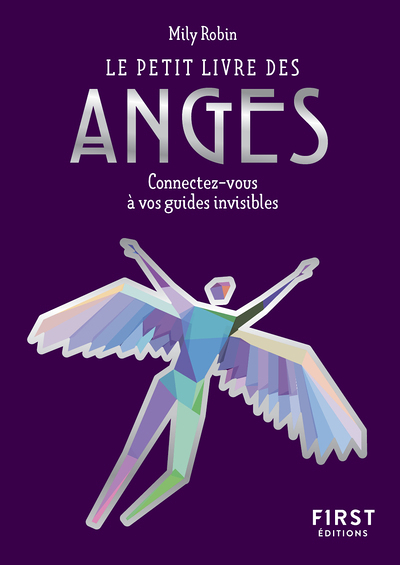 Petit Livre de - Les anges - Connectez-vous à vos guides invisibles (Broché)