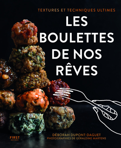 Les boulettes de nos rêves (Relié)