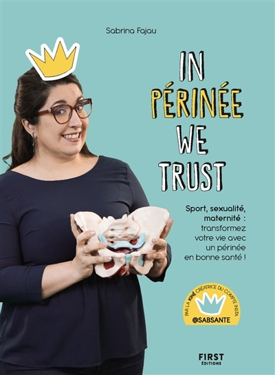In Périnée we trust (Broché)