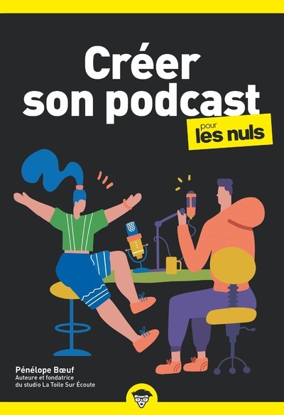 Créer son Podcast Poche pour les Nuls (Poche)