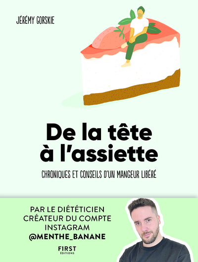 De la tête à l'assiette - Chroniques et conseils d'un mangeur libéré (Broché)