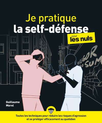 Je pratique la self-défense pour les nuls (Broché)