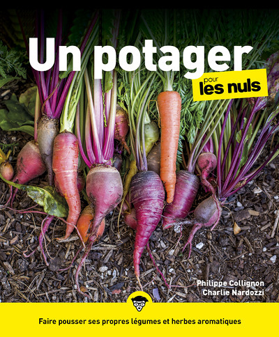 Un Potager pour les Nuls, grand format, 3e éd. (Broché)