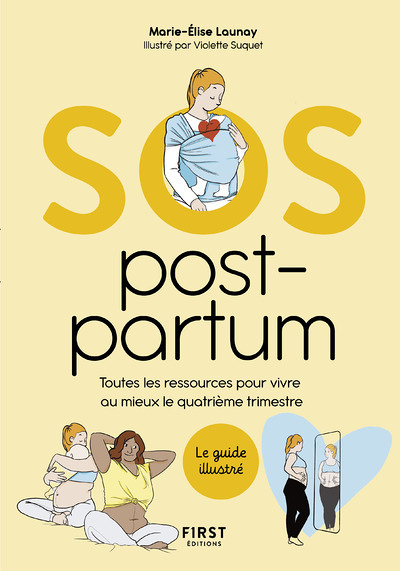 SOS Post-partum - Toutes les ressources pour vivre au mieux le quatrième trimestre (Broché)