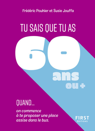 Tu sais que tu as 60 ans quand... (Broché)