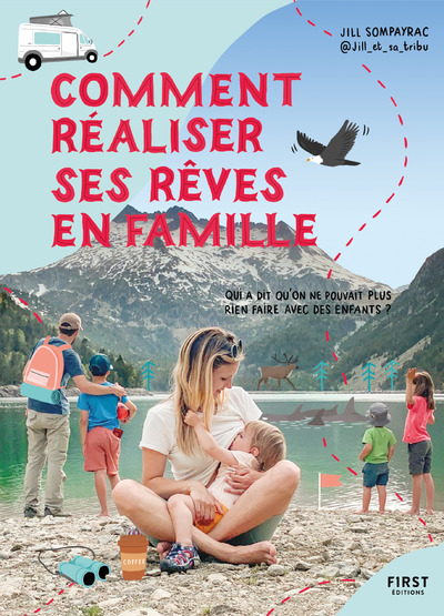 Comment réaliser ses rêves en famille (Broché)