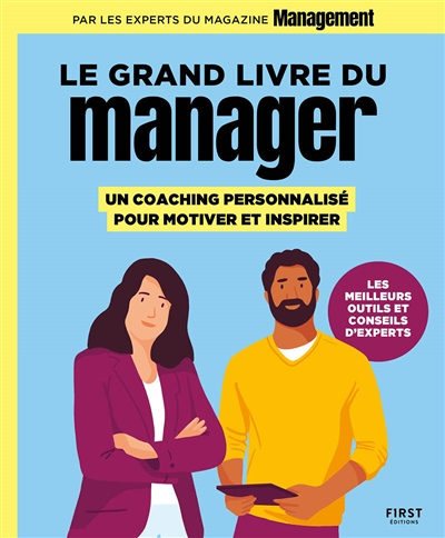 Le Grand Livre du manager, un coaching personnalisé pour motiver et inspirer (Broché)