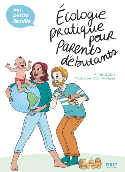 Écologie pratique pour parents débutants - Ma petite famille (Broché)