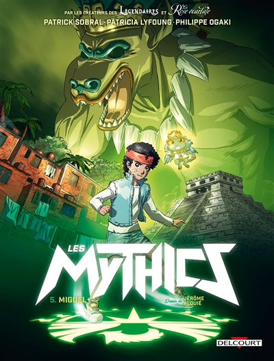 Les Mythics Tome 5 - Miguel (BD)