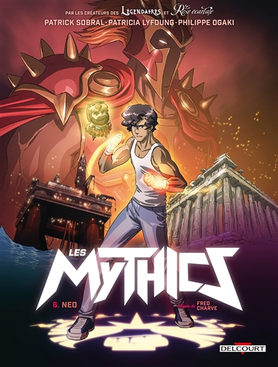 Les Mythics Tome 6 - Neo (BD)