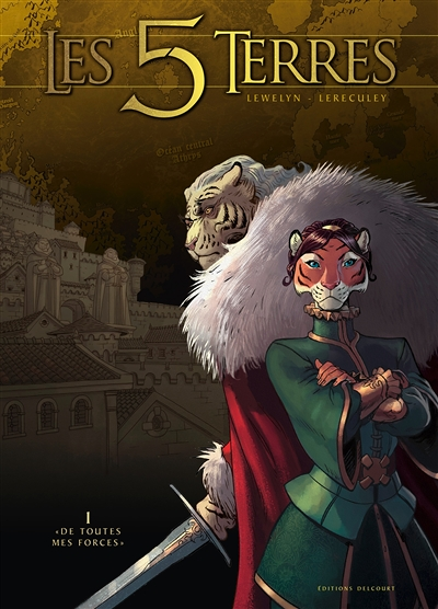 Les 5 terres Tome 1 - « De toutes mes forces » (BD)
