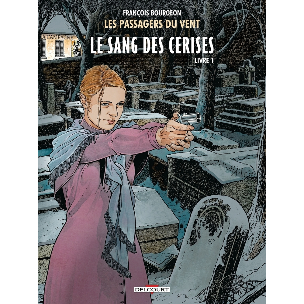Les Passagers du vent Tome 8 - Le sang des cerises - Rue de l'abreuvoir (BD)