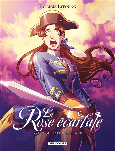 La Rose écarlate Tome 16 - Il me fait confiance (BD)