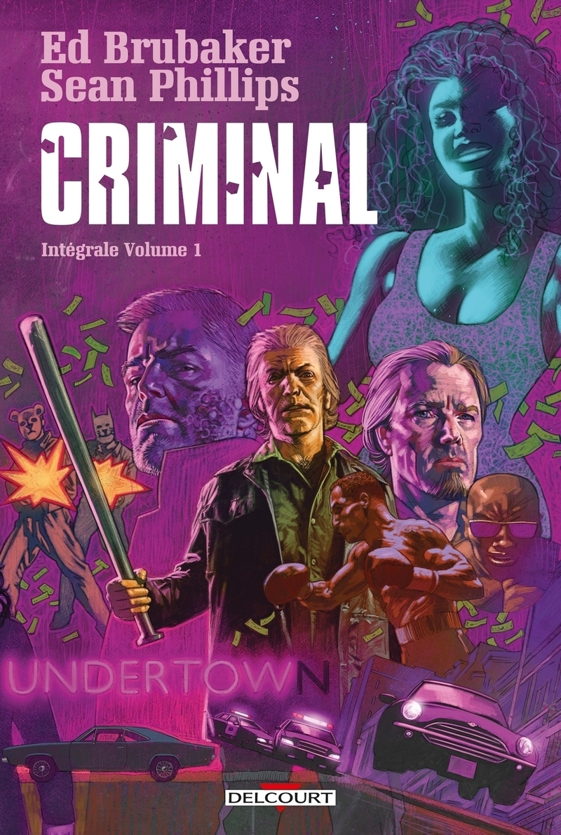 Criminal - Intégrale Volume 1 (BD)