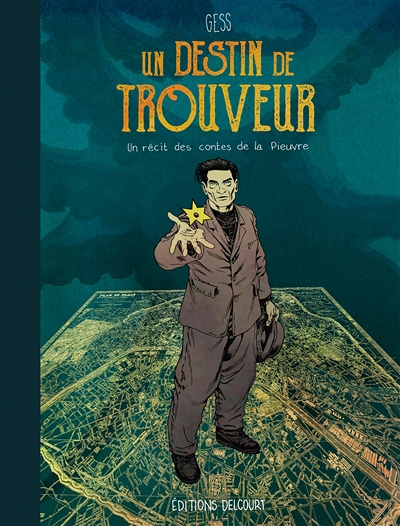 Un destin de trouveur - Un récit des contes de la Pieuvre (BD)