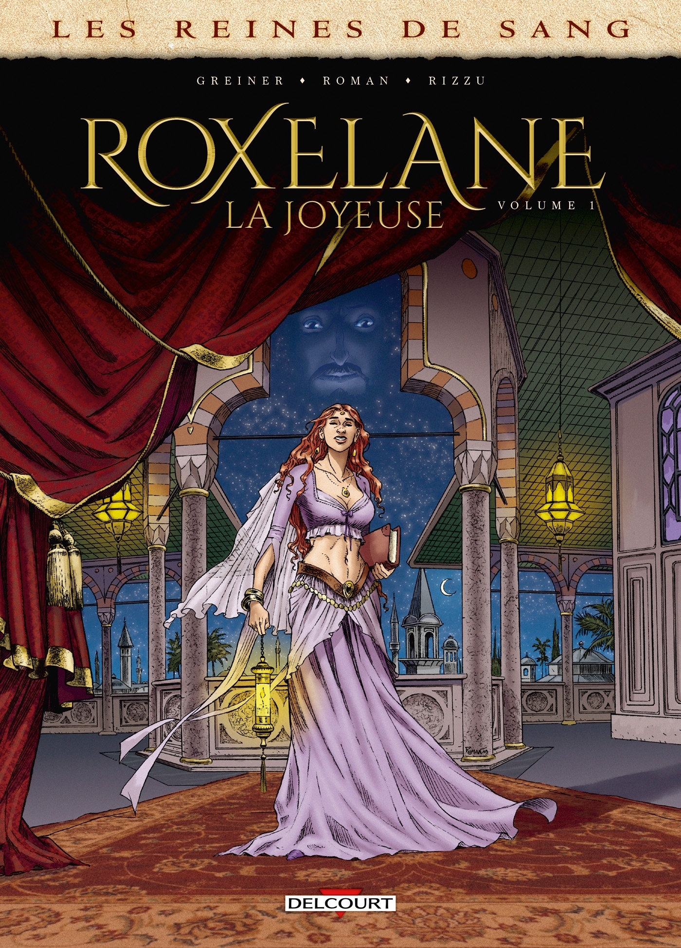 Les Reines de sang - Roxelane, la joyeuse Tome 1 (BD)