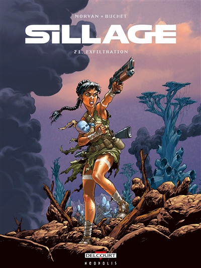 Sillage Tome 21 - Exfiltration (BD)