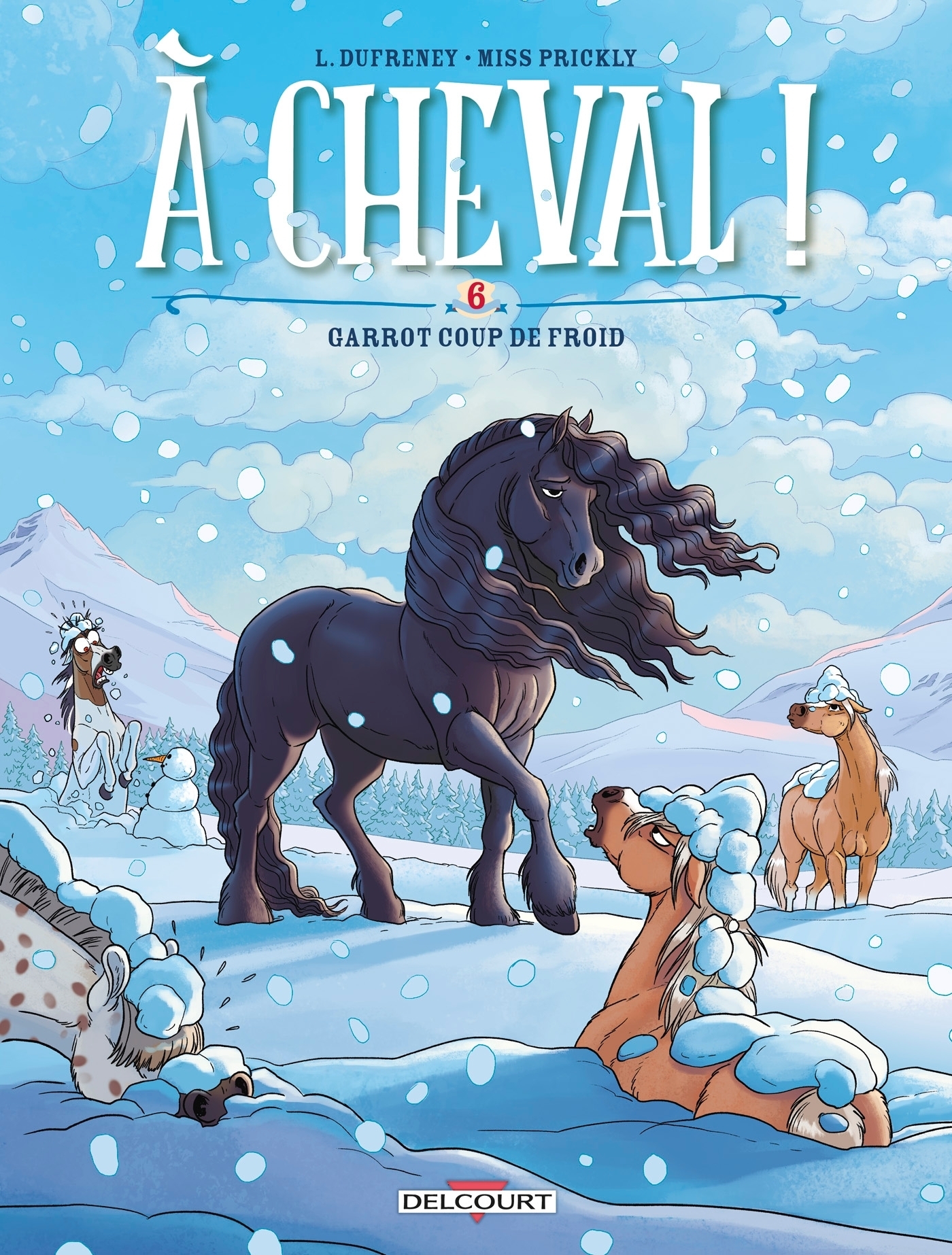 A cheval ! Tome 6 - Garrot coup de froid ! (BD)