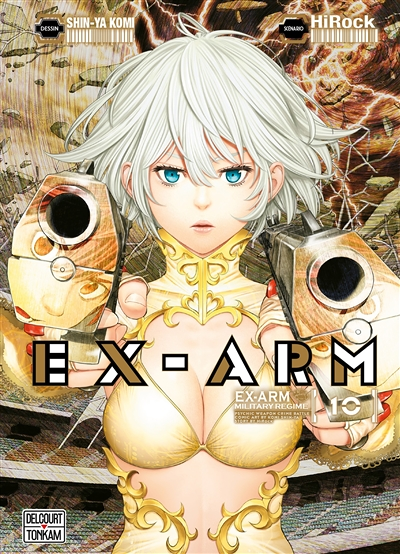 Ex-Arm Tome 10 (Manga)