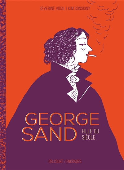 George Sand, fille du siècle (BD)