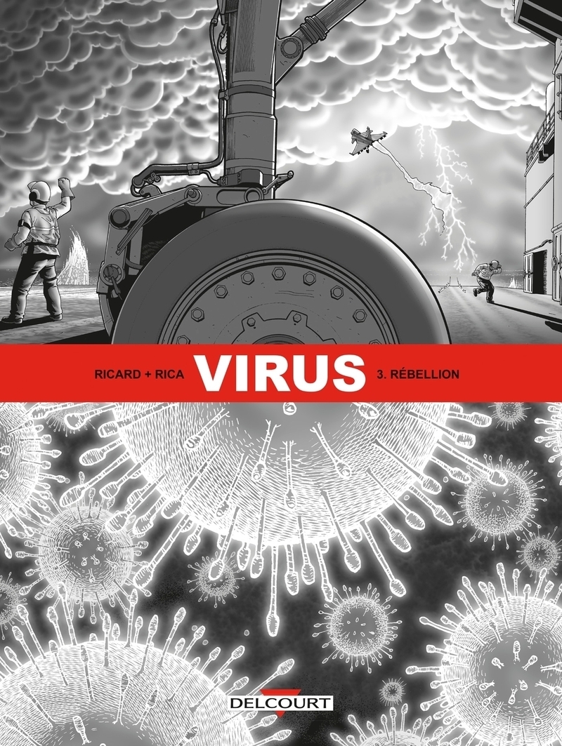 Virus Tome 3 - Rébellion (BD)
