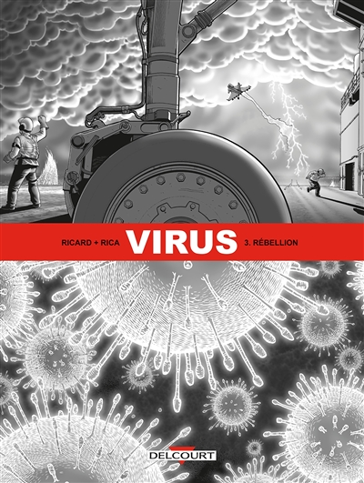 Virus Tome 3 - Rébellion (BD)