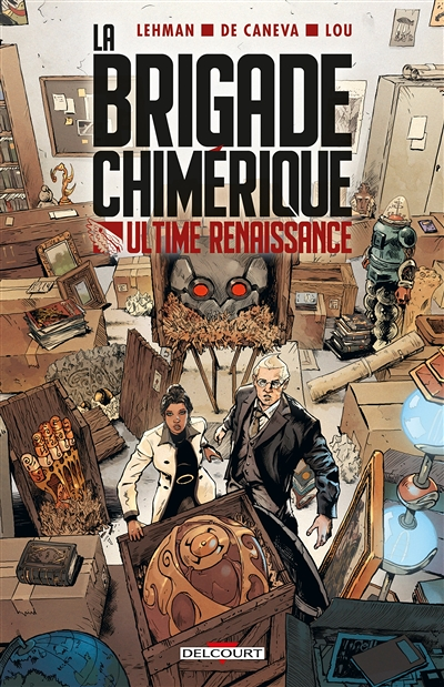 La Brigade chimérique - Ultime Renaissance (BD)