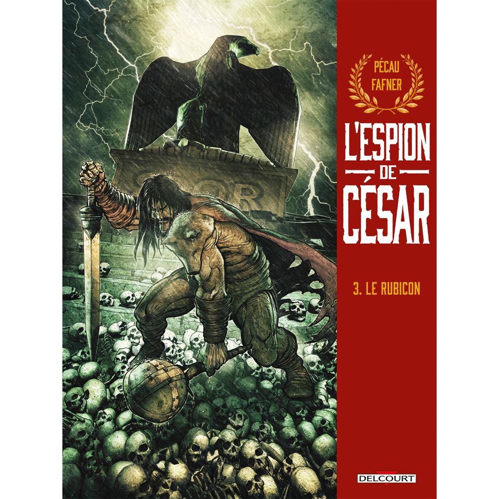 L'Espion de César Tome 3 - Le Rubicon (BD)