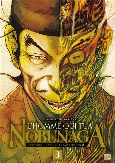 L'Homme qui tua Nobunaga Tome 3 (Manga)