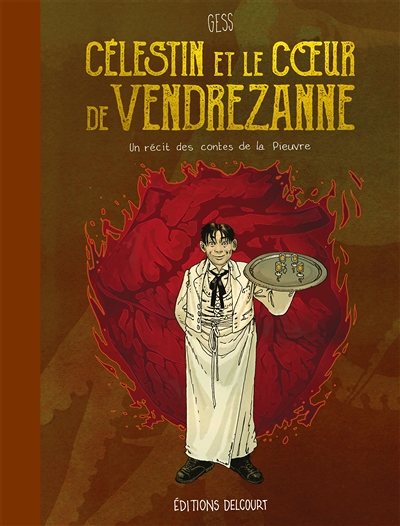 Célestin et le Coeur de Vendrezanne - Un récit des contes de la Pieuvre (BD)