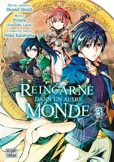 Réincarné dans un autre monde Tome 3 (Manga)