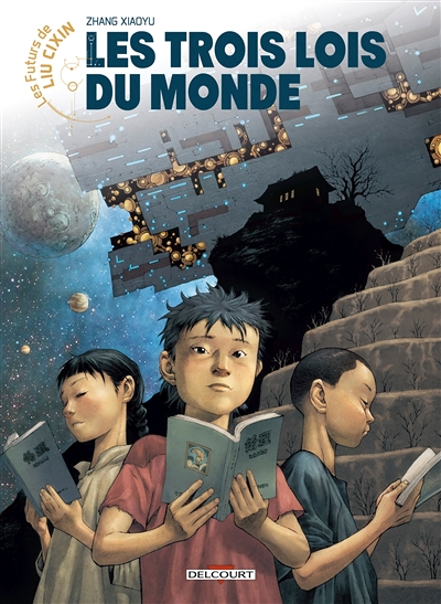 Les Futurs de Liu Cixin - Les Trois Lois du monde (BD)