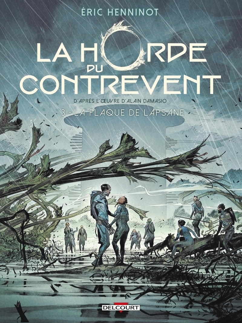 La Horde du contrevent Tome 3 - La Flaque de Lapsane (BD)