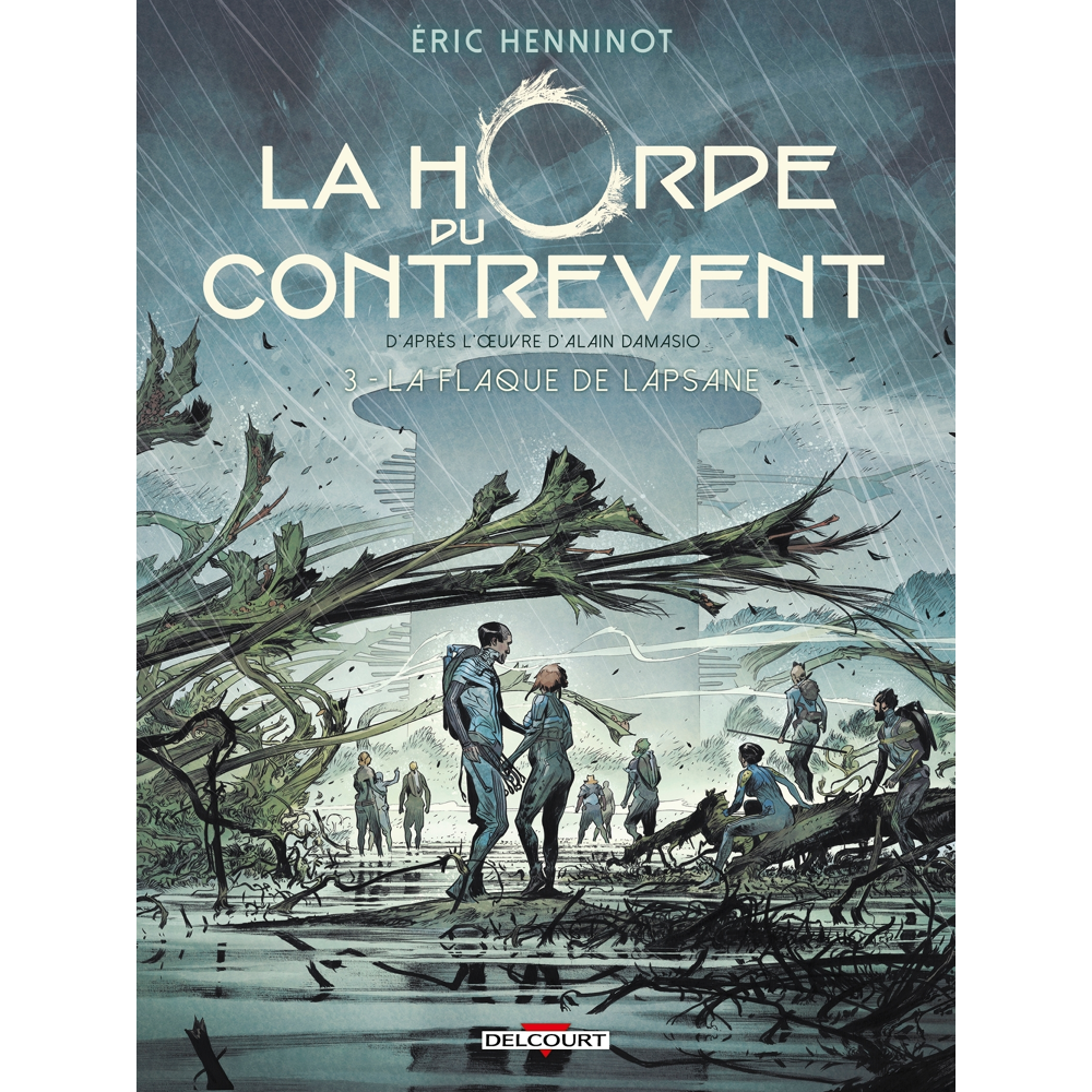 La Horde du contrevent Tome 3 - La Flaque de Lapsane (BD)