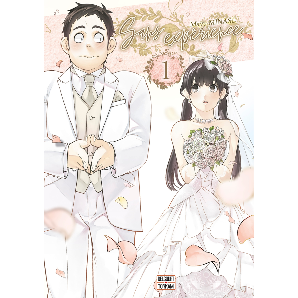 Sans expérience Tome 1 (Manga)