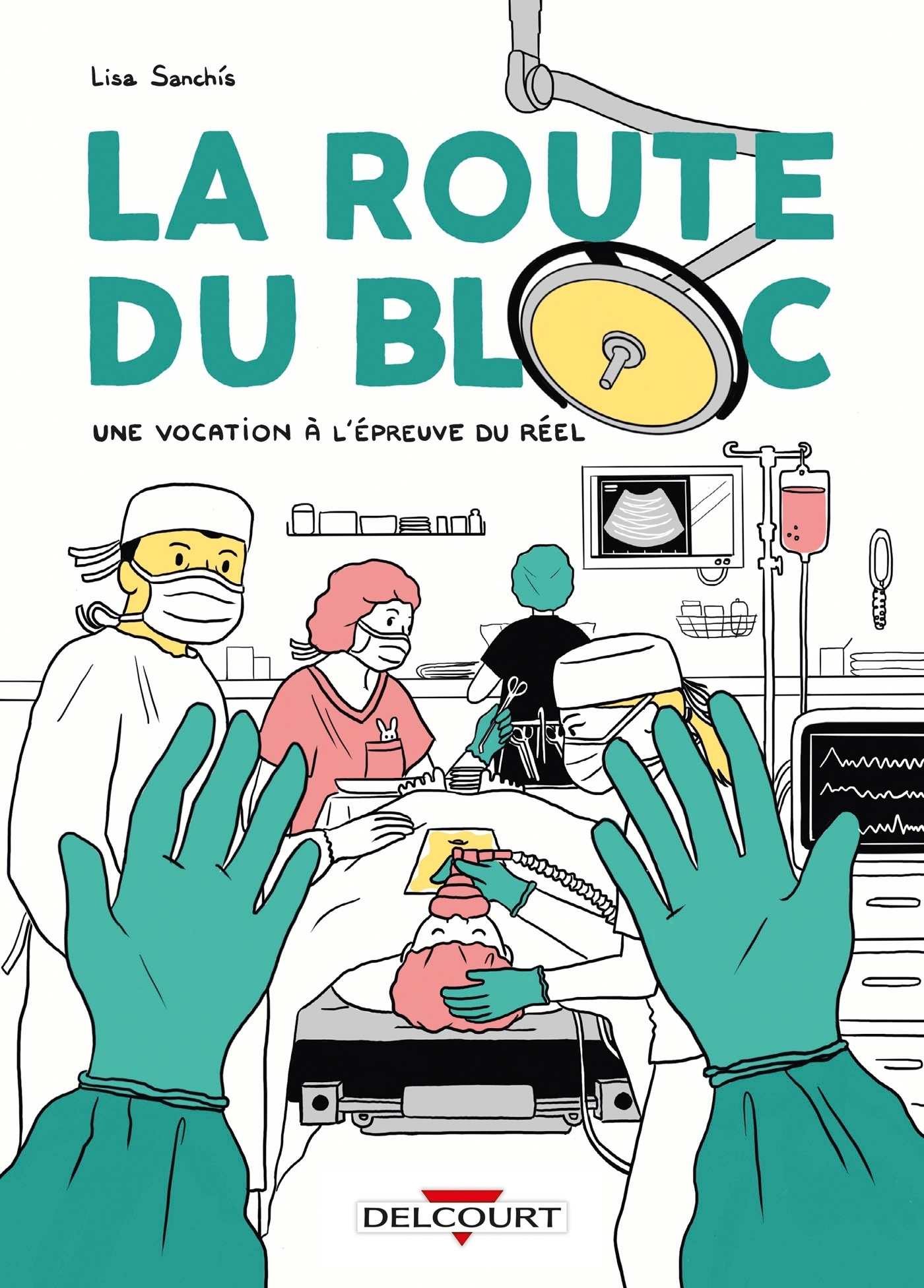 La Route du bloc - Une vocation à l'épreuve du réel (BD)