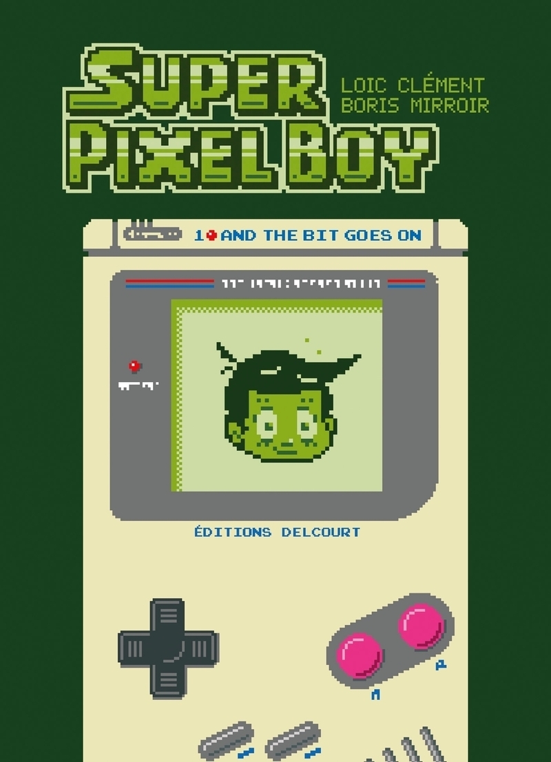 Super Pixel Boy Tome 1 - And the Bit Goes on (BD)