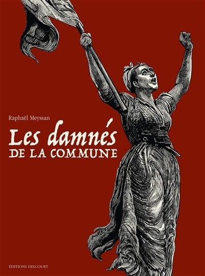 Damnés de la Commune 03 - Coffret Tome 1 à Tome 3 2021 (BD)