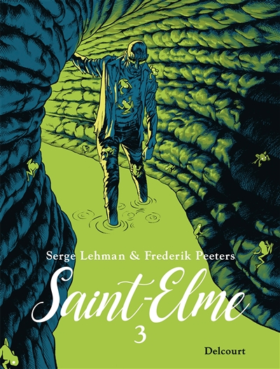 Saint-Elme Tome 3 - Le Porteur de mauvaises nouvelles (BD)