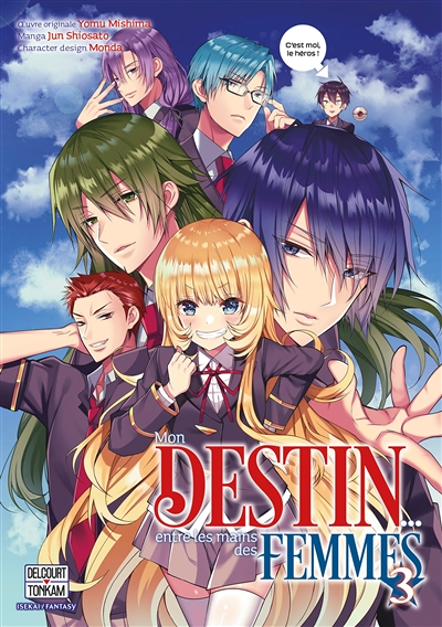 Mon destin... entre les mains des femmes Tome 3 (Manga)