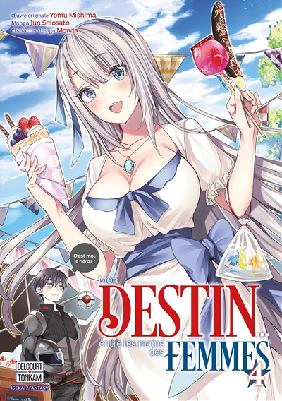 Mon destin... entre les mains des femmes Tome 4 (Manga)