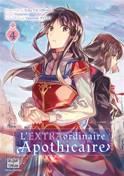 L'EXTRAordinaire Apothicaire Tome 4 (Manga)